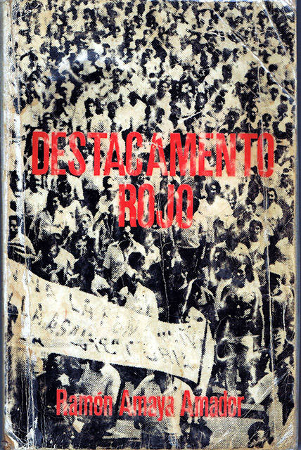 Destacamento Rojo: primera edición hondureña 1982